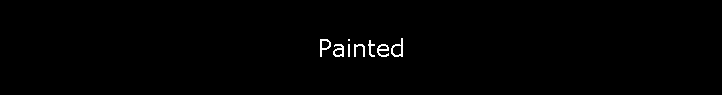 Painted